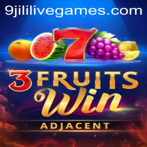 Exploring the Vibrant World of 3FruitsWin and its Connection to 9jili
