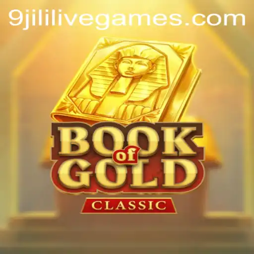 Explore the Mysteries of Book Of Gold Classic and Unleash the Potential of 9jili