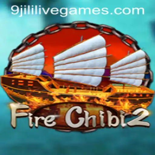 Discover the Thrills of FireChibi2: A Complete Guide with 9jili