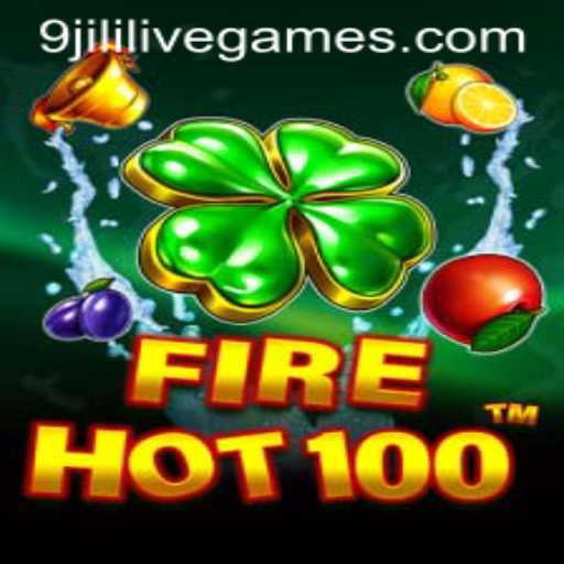Exploring the Thrills of FireHot100: An In-depth Look at the Game and 9jili