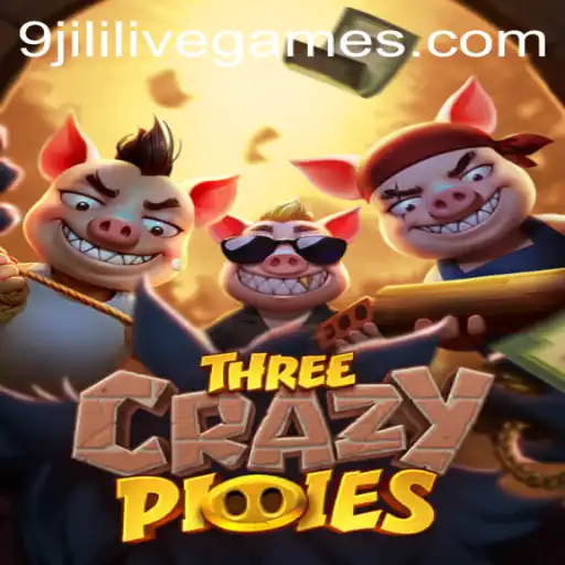 Discover the Thrills of ThreeCrazyPiggies and the Excitement of 9jili